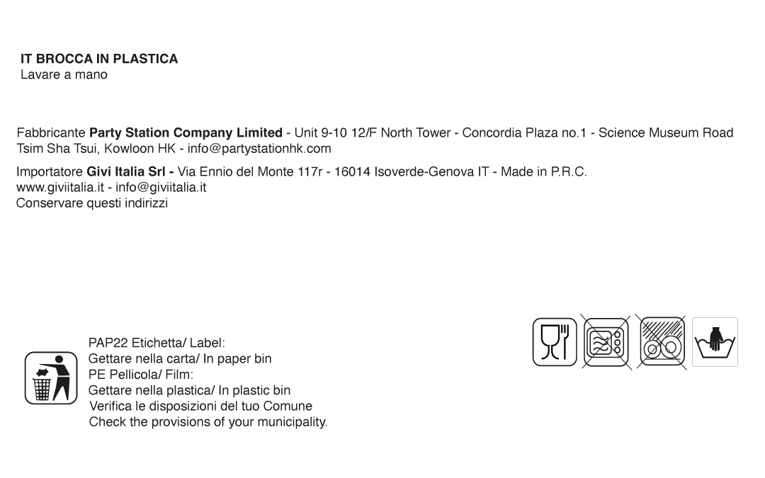 Safety Warning - Articolo non soggetto al Regolamento Safety Warning - Articolo non soggetto al Regolamento