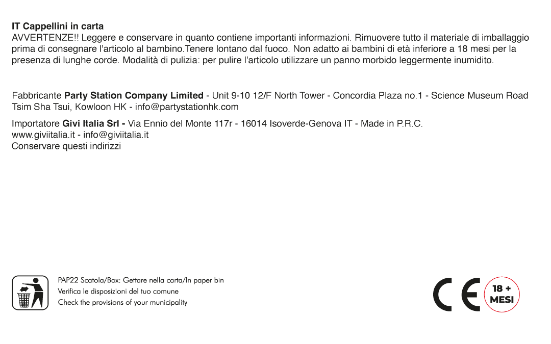 Safety Warning - Articolo non soggetto al Regolamento Safety Warning - Articolo non soggetto al Regolamento